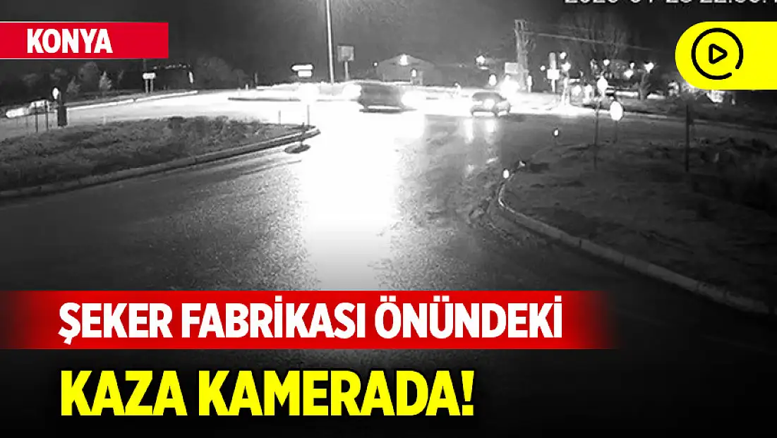 Konya'da şeker fabrikası önündeki 2 aracın çarpışma anı kamerada!