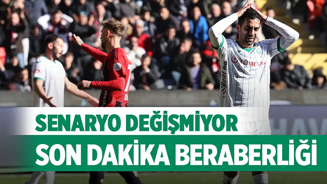 Konyaspor'da senaryo değişmiyor: Son dakika beraberliği