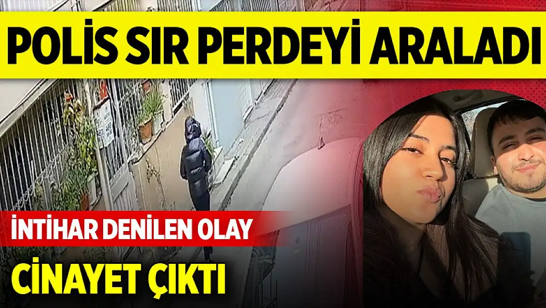 Polis sır perdeyi araladı... İntihar denilen olay vahşi bir cinayet çıktı
