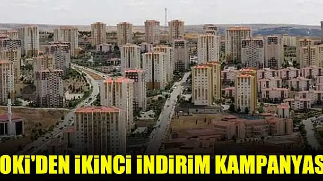 TOKİ'den ikinci indirim kampanyası