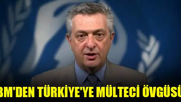 BM'den Türkiye'ye mülteci övgüsü