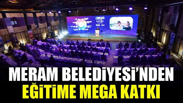 Meram Belediyesi'nden eğitime mega katkı