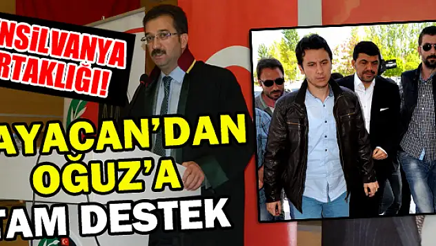Fevzi Kayacan'dan Memduh Oğuz'a tam destek!