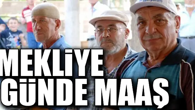 Emekliye 1 günde maaş