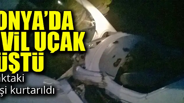 Konya'da sivil uçak düştü