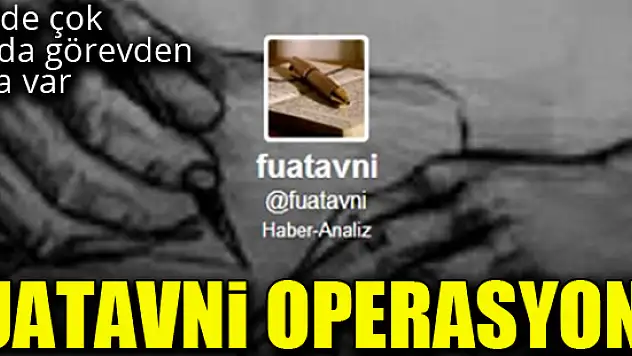 UYAP'a 'fuatavni' operasyonu!