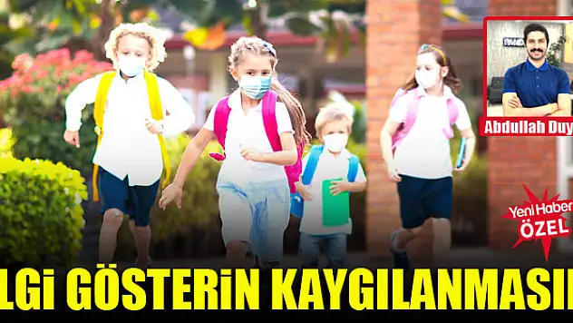 Okula uyum kaygısı aşılabilir