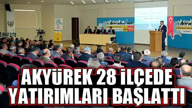 Başkan Akyürek 28 İlçede Yatırımları Başlattı