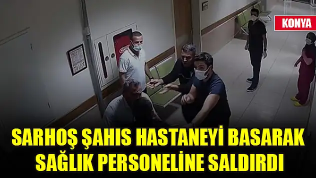 Hem suçlu hem güçlü ! Sarhoş şahıs hastaneyi basarak sağlık personeline saldırdı