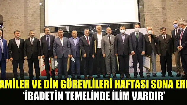 Camiler ve Din Görevlileri Haftası sona erdi