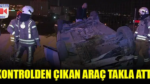 Kontrolden çıkan araç takla attı