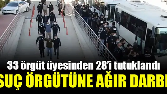 Suç örgütüne ağır darbe