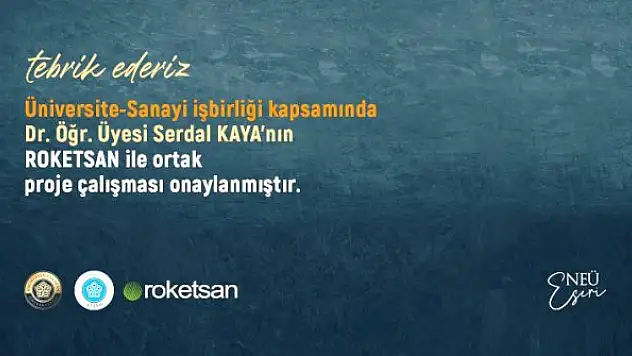 NEÜ  ve ROKETSAN  arasında stratejik iş birliği