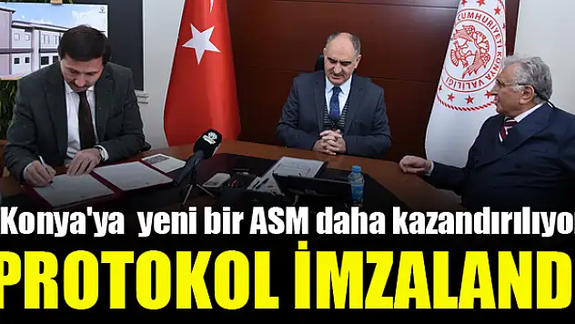 Konya'ya  yeni bir ASM daha kazandırılıyor