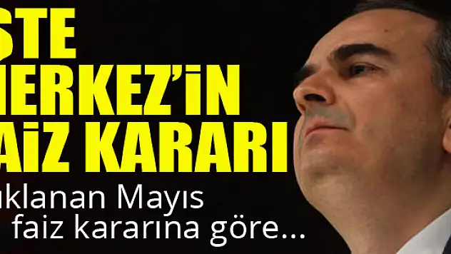 Merkez Bankası faiz kararını açıkladı