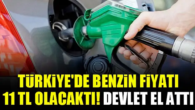Türkiye'de benzin fiyatı 11 TL olacaktı! Devlet el attı