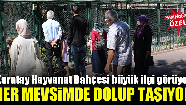 Karatay Hayvanat Bahçesi büyük ilgi görüyor