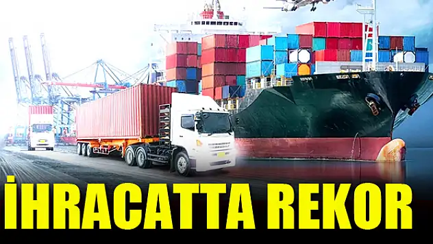 ihracatta rekor