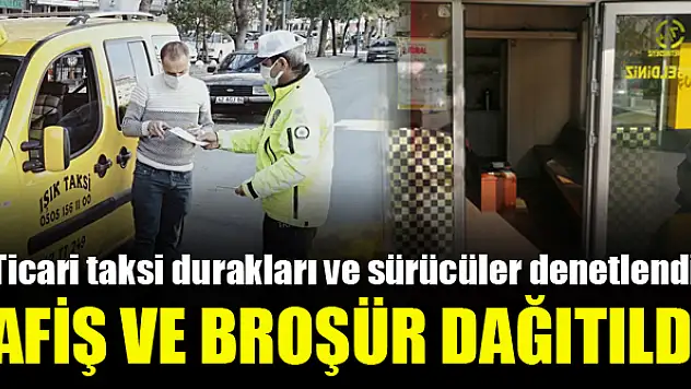 Ticari taksi durakları ve sürücüler denetlendi