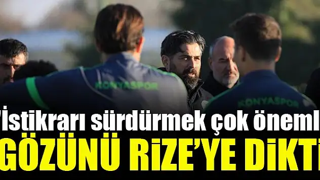 İlhan Palut, gözünü Rize'ye dikti! 'İstikrarı sürdürmek çok önemli...'