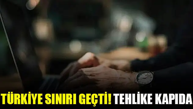 Türkiye sınırı geçti! Tehlike kapıda