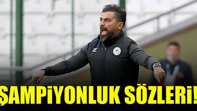 İlhan Palut'tan şampiyonluk sözleri!