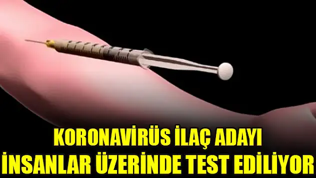 Koronavirüs ilaç adayı Çin'de insanlar üzerinde test ediliyor