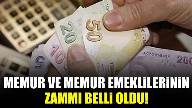 Memur ve memur emeklilerinin zammı belli oldu!