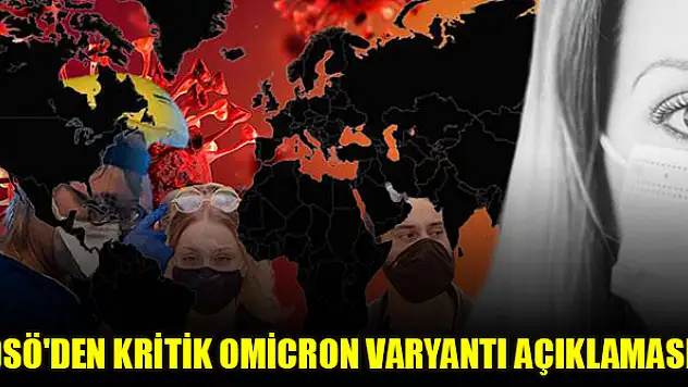 DSÖ'den kritik Omicron varyantı açıklaması!