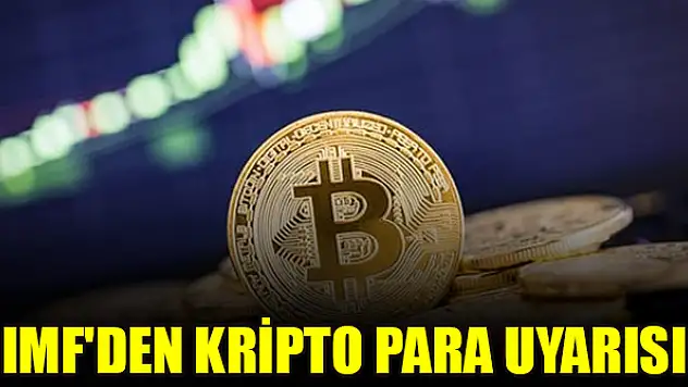 IMF'den kripto para uyarısı