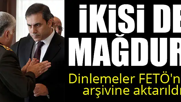Dinlemeler FETÖ'nün arşivine aktarıldı