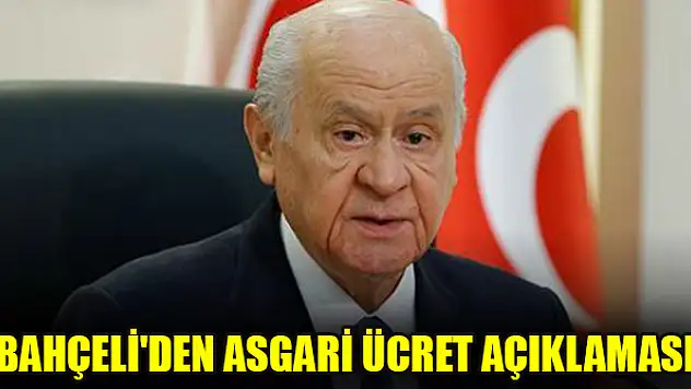 Bahçeli'den asgari ücret açıklaması