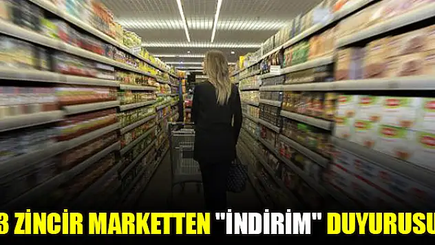 3 zincir marketten 'indirim' duyurusu