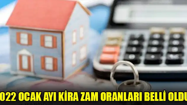2022 Ocak ayı kira zam oranları belli oldu!