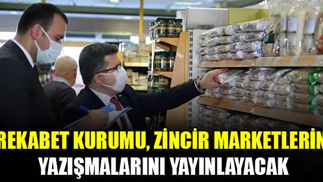 Rekabet Kurumu, zincir marketlerin yazışmalarını yayınlayacak