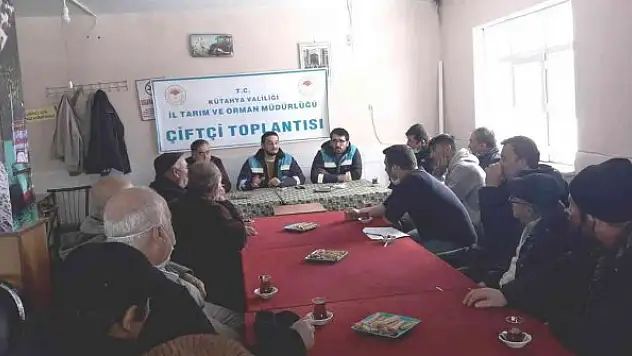 Kütahya'da çiftçilere bilgilendirme toplantısı