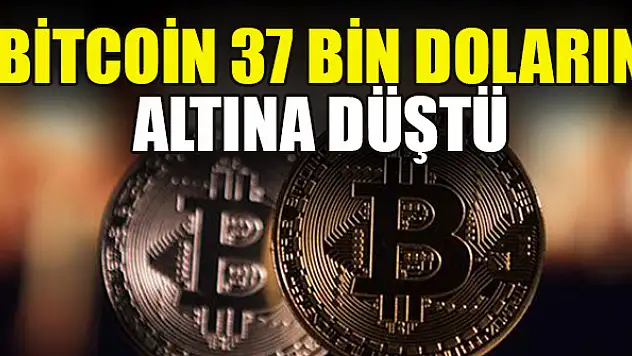 Bitcoin 37 bin doların altına düştü