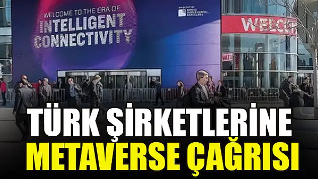 Türk şirketlerine Metaverse çağrısı