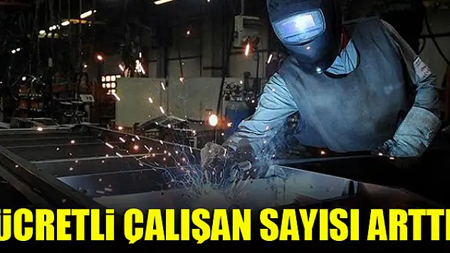 Ücretli çalışan sayısı 13 milyon 536 bin oldu