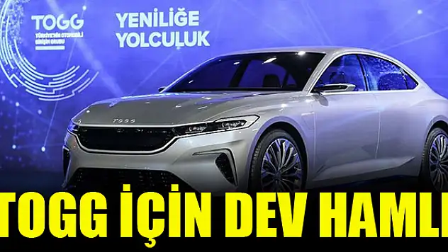 TOGG için dev hamle