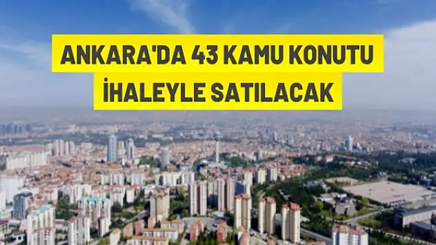 Ankara'da kamu konutu satış ihalesi
