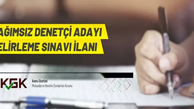 Bağımsız Denetçi Adayı Belirleme Sınavı ilanı