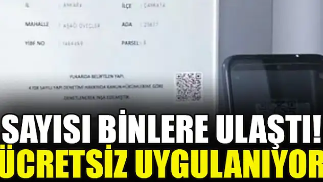 Sayısı binlere ulaştı! Ücretsiz uygulanıyor