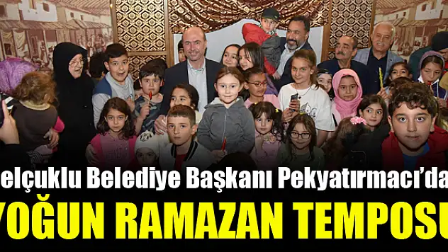 Selçuklu'da Ramazan dolu dolu geçiyor