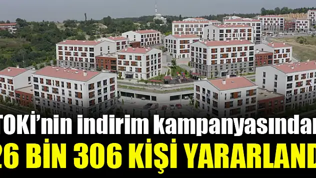 TOKİ'nin indirim kampanyasından kaç kişi yararlandı?