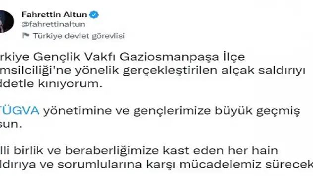 İletişim Başkanı Altun, TÜGVA'ya yapılan saldırıyı kınadı