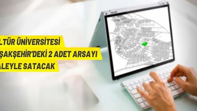 İstanbul Kültür Üniversitesi'nden arsa satış ihalesi