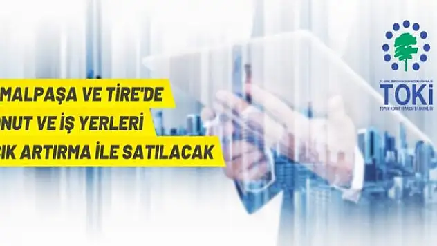 TOKİ'den İzmir'de taşınmaz satışı