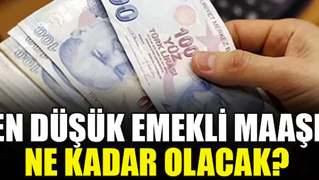 En düşük emekli maaşı ne kadar olacak? İşte son bilgiler…