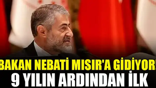 Bakan Nebati Mısır'a gidiyor! 9 yılın ardından ilk